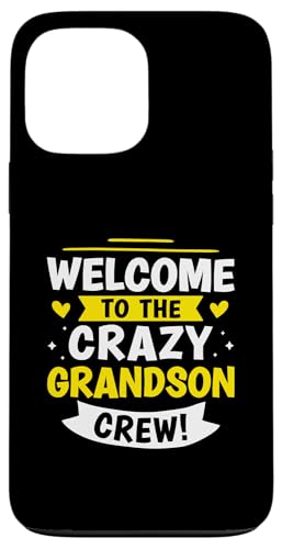 Willkommen bei der Crazy Grandson Crew! Hülle für iPhone 13 Pro Max Willkommen bei der Crazy Grandson Crew! Hülle für iPhone 13 Pro Max von Favorite Grandson Designs For Boys