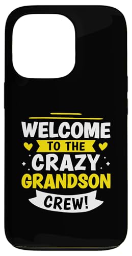 Willkommen bei der Crazy Grandson Crew! Hülle für iPhone 13 Pro Willkommen bei der Crazy Grandson Crew! Hülle für iPhone 13 Pro von Favorite Grandson Designs For Boys