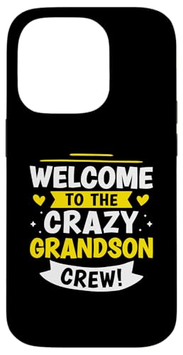 Willkommen bei der Crazy Grandson Crew! Hülle für iPhone 14 Pro Willkommen bei der Crazy Grandson Crew! Hülle für iPhone 14 Pro von Favorite Grandson Designs For Boys