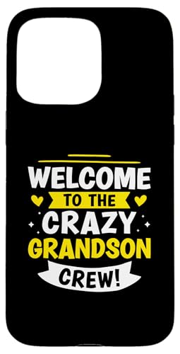 Willkommen bei der Crazy Grandson Crew! Hülle für iPhone 15 Pro Max Willkommen bei der Crazy Grandson Crew! Hülle für iPhone 15 Pro Max von Favorite Grandson Designs For Boys
