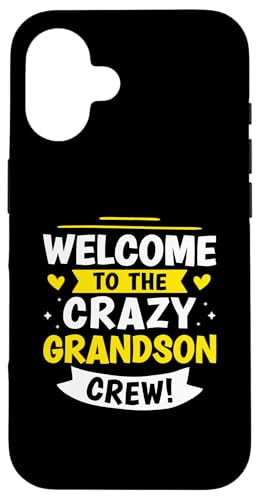 Willkommen bei der Crazy Grandson Crew! Hülle für iPhone 16 Willkommen bei der Crazy Grandson Crew! Hülle für iPhone 16 von Favorite Grandson Designs For Boys