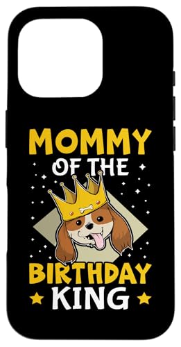 Mami Of The Birthday King Dog mit Krone Hülle für iPhone 16 Pro Mami Of The Birthday King Dog mit Krone Hülle für iPhone 16 Pro von Favorite Mommy Designs For Women