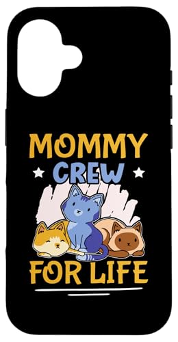 Mommy Crew For Life Design mit Katzen für Mädchen Hülle für iPhone 16 von Favorite Mommy Designs For Women