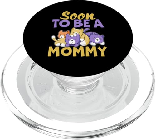 Soon To Be A Mommy Design mit Katzen für Mädchen PopSockets PopGrip für MagSafe Soon To Be A Mommy Design mit Katzen für Mädchen PopSockets PopGrip für MagSafe von Favorite Mommy Designs For Women