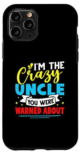 Ich bin der verrückte Onkel, vor dem du gewarnt wurdest Hülle für iPhone 11 Pro von Favorite Uncle Designs For Boys
