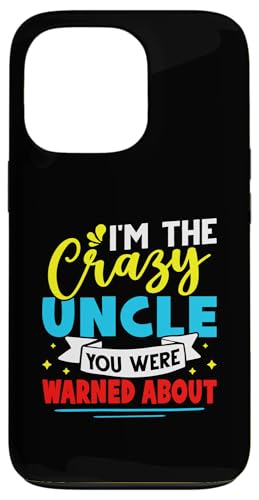 Ich bin der verrückte Onkel, vor dem du gewarnt wurdest Hülle für iPhone 13 Pro von Favorite Uncle Designs For Boys