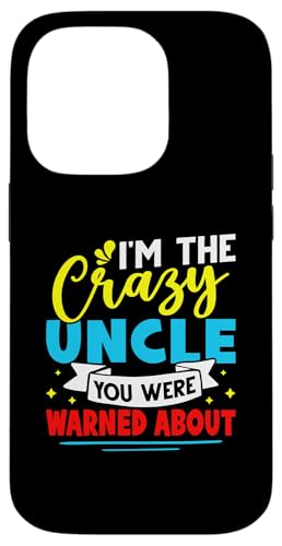 Ich bin der verrückte Onkel, vor dem du gewarnt wurdest Hülle für iPhone 14 Pro von Favorite Uncle Designs For Boys