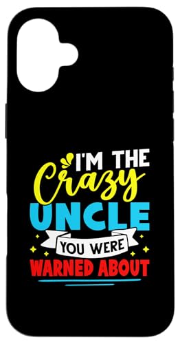 Ich bin der verrückte Onkel, vor dem du gewarnt wurdest Hülle für iPhone 16 Plus von Favorite Uncle Designs For Boys