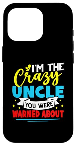 Ich bin der verrückte Onkel, vor dem du gewarnt wurdest Hülle für iPhone 16 Pro von Favorite Uncle Designs For Boys