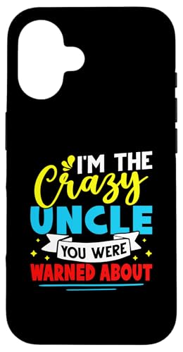 Ich bin der verrückte Onkel, vor dem du gewarnt wurdest Hülle für iPhone 16 von Favorite Uncle Designs For Boys
