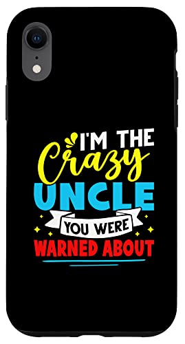 Ich bin der verrückte Onkel, vor dem du gewarnt wurdest Hülle für iPhone XR von Favorite Uncle Designs For Boys
