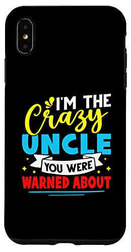 Ich bin der verrückte Onkel, vor dem du gewarnt wurdest Hülle für iPhone XS Max von Favorite Uncle Designs For Boys