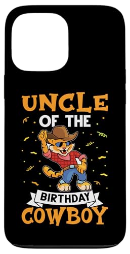 Onkel des Geburtstags-Cowboys für Kinder Hülle für iPhone 13 Pro Max von Favorite Uncle Designs For Boys