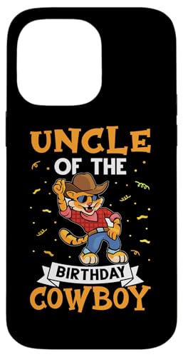 Onkel des Geburtstags-Cowboys für Kinder Hülle für iPhone 14 Pro Max von Favorite Uncle Designs For Boys