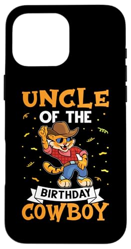 Onkel des Geburtstags-Cowboys für Kinder Hülle für iPhone 16 Pro Max von Favorite Uncle Designs For Boys