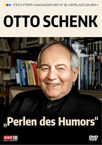 Otto Schenk - Perlen des Humors von Fechter (Hoanzl)