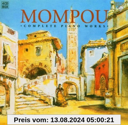 Mompou: Complete Piano Works von Federico Mompou