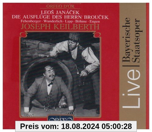 Janacek: Die Ausflüge des Herrn Broucek / Keilberth (Gesamtaufnahme) (deutsch) (Live München 19.11.1959) von Fehenberger