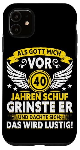 Als Gott mich vor 40 Jahren schuf 40. Geburtstagsfeier Hülle für iPhone 11 Als Gott mich vor 40 Jahren schuf 40. Geburtstagsfeier Hülle für iPhone 11 von Feier Party 40. Geburtstag Feiern Männer
