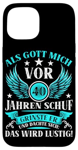 Als Gott mich vor 40 Jahren schuf 40. Geburtstagsfeier Hülle für iPhone 15 von Feier Party 40. Geburtstag Feiern Männer
