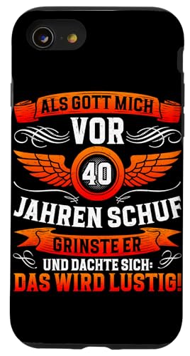 Als Gott mich vor 40 Jahren schuf 40. Geburtstagsfeier Hülle für iPhone SE (2020) / 7 / 8 von Feier Party 40. Geburtstag Feiern Männer