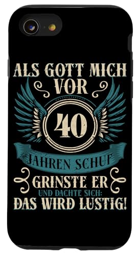 Als Gott mich vor 40 Jahren schuf 40. Geburtstagsfeier Hülle für iPhone SE (2020) / 7 / 8 von Feier Party 40. Geburtstag Feiern Männer