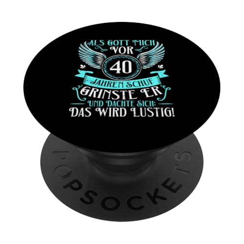 Als Gott mich vor 40 Jahren schuf 40. Geburtstagsfeier PopSockets Klebender PopGrip Als Gott mich vor 40 Jahren schuf 40. Geburtstagsfeier PopSockets Klebender PopGrip von Feier Party 40. Geburtstag Feiern Männer
