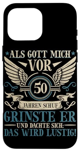 Als Gott mich vor 50 Jahren schuf 50. Geburtstagsfeier Hülle für iPhone 16 Pro Max Als Gott mich vor 50 Jahren schuf 50. Geburtstagsfeier Hülle für iPhone 16 Pro Max von Feier Party 50. Geburtstag Feiern Männer