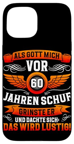 Als Gott mich vor 60 Jahren schuf 60. Geburtstagsfeier Hülle für iPhone 15 von Feier Party 60. Geburtstag Feiern Männer