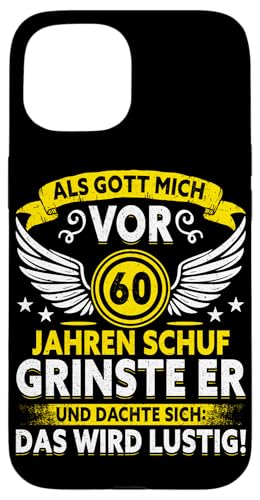 Als Gott mich vor 60 Jahren schuf 60. Geburtstagsfeier Hülle für iPhone 15 von Feier Party 60. Geburtstag Feiern Männer