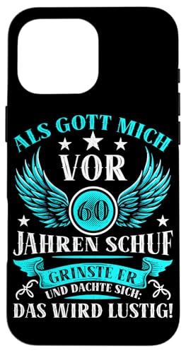 Als Gott mich vor 60 Jahren schuf 60. Geburtstagsfeier Hülle für iPhone 16 Pro Max Als Gott mich vor 60 Jahren schuf 60. Geburtstagsfeier Hülle für iPhone 16 Pro Max von Feier Party 60. Geburtstag Feiern Männer