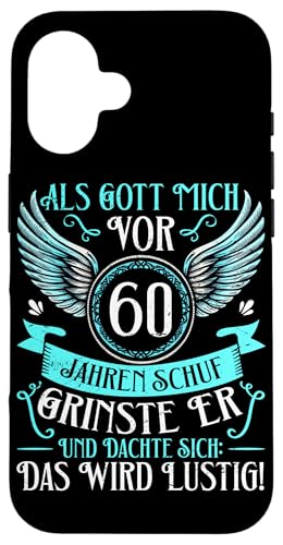 Als Gott mich vor 60 Jahren schuf 60. Geburtstagsfeier Hülle für iPhone 16 von Feier Party 60. Geburtstag Feiern Männer
