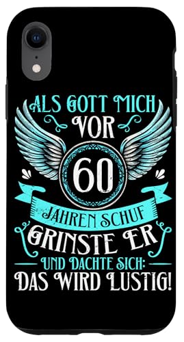 Als Gott mich vor 60 Jahren schuf 60. Geburtstagsfeier Hülle für iPhone XR Als Gott mich vor 60 Jahren schuf 60. Geburtstagsfeier Hülle für iPhone XR von Feier Party 60. Geburtstag Feiern Männer