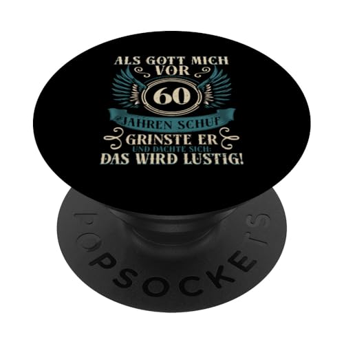 Als Gott mich vor 60 Jahren schuf 60. Geburtstagsfeier PopSockets Klebender PopGrip Als Gott mich vor 60 Jahren schuf 60. Geburtstagsfeier PopSockets Klebender PopGrip von Feier Party 60. Geburtstag Feiern Männer
