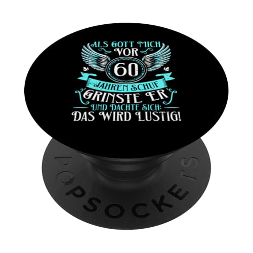 Als Gott mich vor 60 Jahren schuf 60. Geburtstagsfeier PopSockets Klebender PopGrip Als Gott mich vor 60 Jahren schuf 60. Geburtstagsfeier PopSockets Klebender PopGrip von Feier Party 60. Geburtstag Feiern Männer