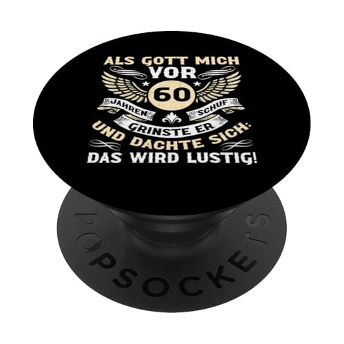 Als Gott mich vor 60 Jahren schuf 60. Geburtstagsfeier PopSockets Klebender PopGrip Als Gott mich vor 60 Jahren schuf 60. Geburtstagsfeier PopSockets Klebender PopGrip von Feier Party 60. Geburtstag Feiern Männer