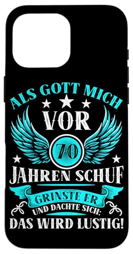 Als Gott mich vor 70 Jahren schuf 70. Geburtstagsfeier Hülle für iPhone 16 Pro Max Als Gott mich vor 70 Jahren schuf 70. Geburtstagsfeier Hülle für iPhone 16 Pro Max von Feier Party 70. Geburtstag Feiern Männer