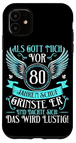 Als Gott mich vor 80 Jahren schuf 80. Geburtstagsfeier Hülle für iPhone 11 Als Gott mich vor 80 Jahren schuf 80. Geburtstagsfeier Hülle für iPhone 11 von Feier Party 80. Geburtstag Feiern Männer