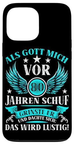 Als Gott mich vor 80 Jahren schuf 80. Geburtstagsfeier Hülle für iPhone 13 Pro Max Als Gott mich vor 80 Jahren schuf 80. Geburtstagsfeier Hülle für iPhone 13 Pro Max von Feier Party 80. Geburtstag Feiern Männer