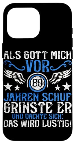 Als Gott mich vor 80 Jahren schuf 80. Geburtstagsfeier Hülle für iPhone 16 Pro Max Als Gott mich vor 80 Jahren schuf 80. Geburtstagsfeier Hülle für iPhone 16 Pro Max von Feier Party 80. Geburtstag Feiern Männer