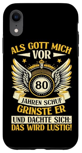 Als Gott mich vor 80 Jahren schuf 80. Geburtstagsfeier Hülle für iPhone XR Als Gott mich vor 80 Jahren schuf 80. Geburtstagsfeier Hülle für iPhone XR von Feier Party 80. Geburtstag Feiern Männer