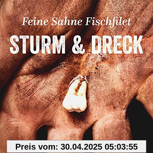 Sturm & Dreck von Feine Sahne Fischfilet
