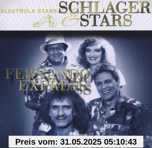 Schlager & Stars Schlager & Stars von Fernando Express