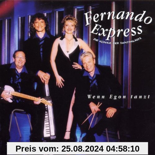 Wenn Egon Tanzt von Fernando Express