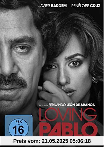 Loving Pablo Loving Pablo von Fernando León de Aranoa