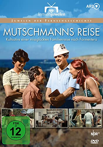 Mutschmanns Reise - Kultsatire einer missglückten Familienreise nach Formentera (Fernsehjuwelen) von Fernsehjuwelen