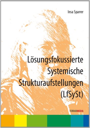 Lösungsfokussierte Systemische Strukturaufstellungen (LfSySt) [6 DVDs] von Ferrari Media