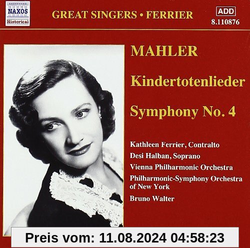 Kindertotenlieder/Symph. Nr. 4 von Ferrier