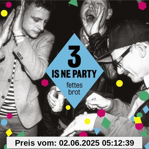 3 Is Ne Party (V.I.P.Edition) von Fettes Brot