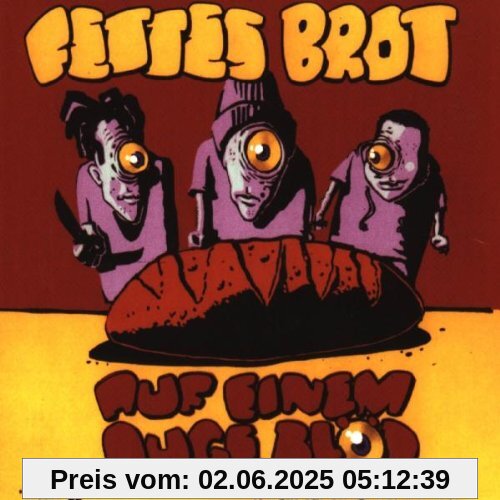 Auf Einem Auge Blöd Auf Einem Auge Blöd von Fettes Brot